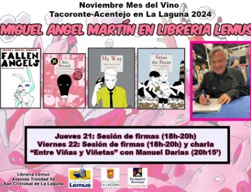 El historietista Miguel Ángel Martín participará en la nueva edición de “Entre Viñas y Viñetas” organizada por la Pequeña D.O. Tacoronte-Acentejo